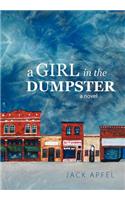 Girl in the Dumpster