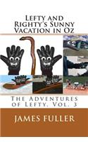 Lefty and Righty's Sunny Vacation in Oz
