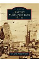 Seattle's Mayflower Park Hotel