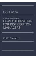Practical Handbook of Computerization for Distribution Managers