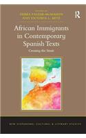 African Immigrants in Contemporary Spanish Texts