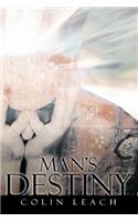 Man's Destiny