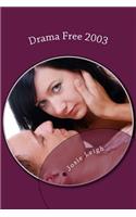 Drama Free 2003: (English)