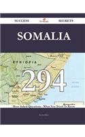 Somalia 294 Success Secrets - 294 Most Asked Questions on Somalia - What You Need to Know