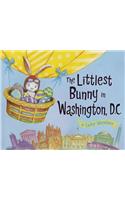 Littlest Bunny in Washington, D.C.