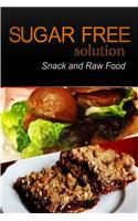 Sugar-Free Solution - Snack and Raw Food