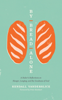 By Bread Alone