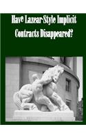 Have Lazear-Style Implicit Contracts Disappeared?