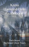 Kona Haunted Hele Guidebook