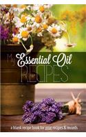 My Essential Oil Recipes