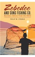 Zebedee and Sons Fishing Co.: Business Advice from the Bible