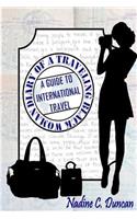 Diary of a Traveling Black Woman: A Guide to International Travel