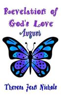 Revelation of God's Love - August