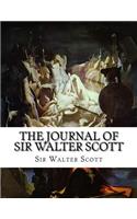 The Journal of Sir Walter Scott: Collected from Abbotsford