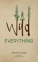 Wild Everything