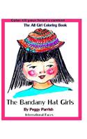 The Bandany Hat Girls Coloring Book: International Faces(English)