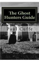 The Ghost Hunters Guide