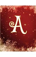 A: Monogram Initial A, Christmas Notebook/Journal/Diary 100 Pages, 8.5 x 11