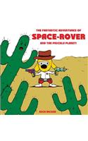 Space-Rover and the Prickly Planet!