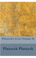 Plutarch's Lives Volume II