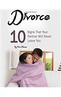 Divorce: 10 Signs That Your Partner Will Never Leave You