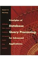 Principles of Database Query Processing for Advanced Applications
