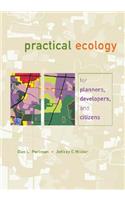 Practical Ecology for Planners, Developers, and Citizens