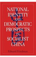 National Identity and Democratic Prospects in Socialist China