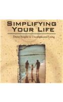 Simplifying Your Life