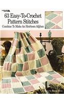 63 Easy-To-Crochet Pattern Stitches Combine to Make an Heirloom Afghan: Combine to Make an Heirloom Afghan