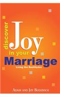 Discover Joy in Your Marriage