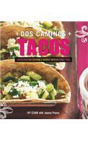 Dos Caminos Tacos