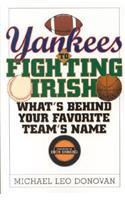 Yankees to Fighting Irish