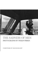 The Sadness of Men