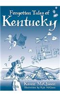 Forgotten Tales of Kentucky