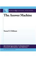 The Answer Machine