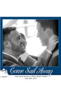 Come Sail Away