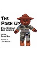 The Push Up: Drill Sergeant Bear Volume 2