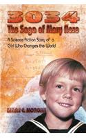 3034: The Saga of Mary Rose: A Science Fiction Story of a Girl Who Changes the World
