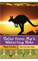 Tales from Ma's Watering-Hole