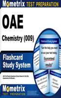 Oae Chemistry (009) Flashcard Study System: Oae Test Practice Questions & Exam Review for the Ohio Assessments for Educators