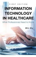 Information Technology in Healthcare