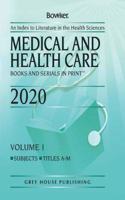 Medical & Health Care Books & Serials in Print - 3 Volume Set, 2020