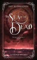 The Sea of the Dead: (2 The Magicians of Venice)