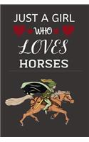Just a Girl Who Loves Horses