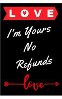 I'm Yours No Refund