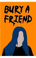 Bury A Friend