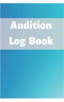 Audition Log Book