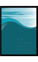 Block Scheduling Productivity Planner