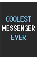 Coolest Messenger Ever